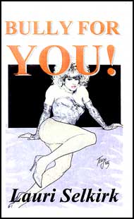Bully for You! by Laurie Selkirk mags inc, novelettes, crossdressing stories, transgender, transsexual, transvestite stories, female domination, Tiffany Mellis